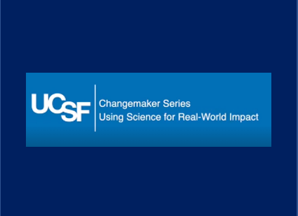 Logo of UCSF Changemaker Series